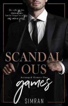 Scandalous Games (Arranged Games, Band 1) von Simran | Buch | Zustand gut