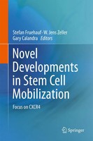Stefan Fruehauf (U. A.) | Novel Developments In Stem Cell Mobilization | Buch