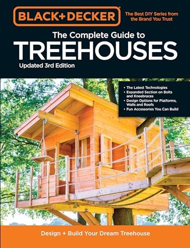 Cool Springs Press Black & Decker The Complete Photo Guide To Treehouses 3Rd Edition: Design And Build Your Dream Treehouse - Image 6