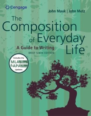 The Composition of Everyday Life, Concise w/ MLA9E and APA7E Upda