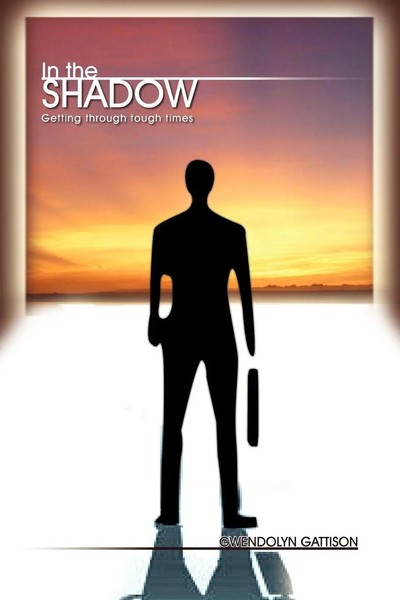 Gwendolyn Gattison | In The Shadow | Taschenbuch | Englisch (2011) | Xlibris-image