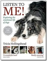 Listen To Me! | Exploring The Emotional Life Of Dogs | Patricia Hollingshead