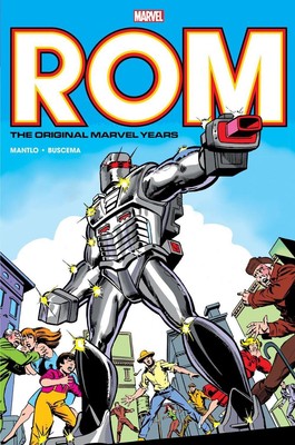 Rom: The Original Marvel Years Omnibus Vol. 1 (Miller First Issue Cover) by Bill