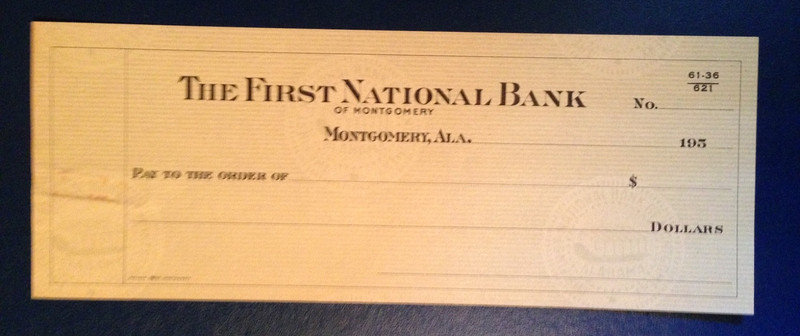 OLD CHECK, FIRST NATIONAL  BANK, MONTGOMERY ALABAMA; WRITING ON BACK o/w EX COND