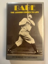BABE: THE LEGEND COMES TO LIFE, by Robert Creamer / HC FIRST PRINTING in DJ 1974