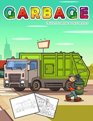 Garbage Truck Coloring Book for Kids: Jumbo Coloring Bo -  NEW Nick Marshall 202