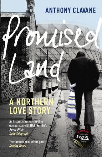 Promised Land: A Northern Love Story by Anthony Clavane | PB | 2011 - Image 3
