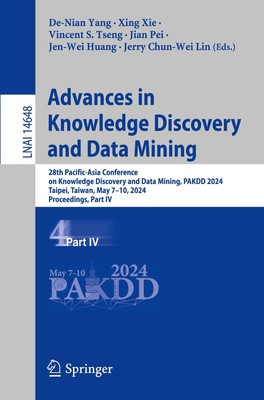Advances in Knowledge Discovery and Data Mining De-Nian Yang (u. a.) Taschenbuch