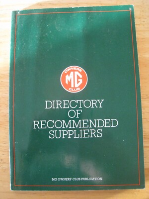 MG OWNERS CLUB MAGAZINE DIRECTORY OF RECOMMENDED SUPPLIERS REGIONAL ROUNDUP