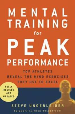 Mental Training for Peak Performance, Revised & Updated Edition - GOOD