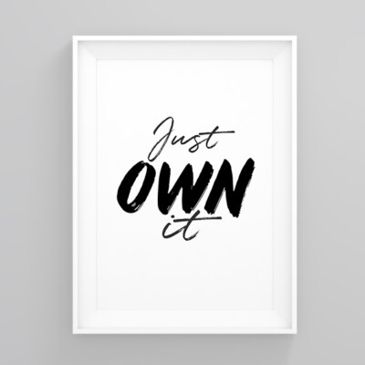Just Own It, Fernweh Poster, Nordische Posterkunst, Minimalistische Drucke