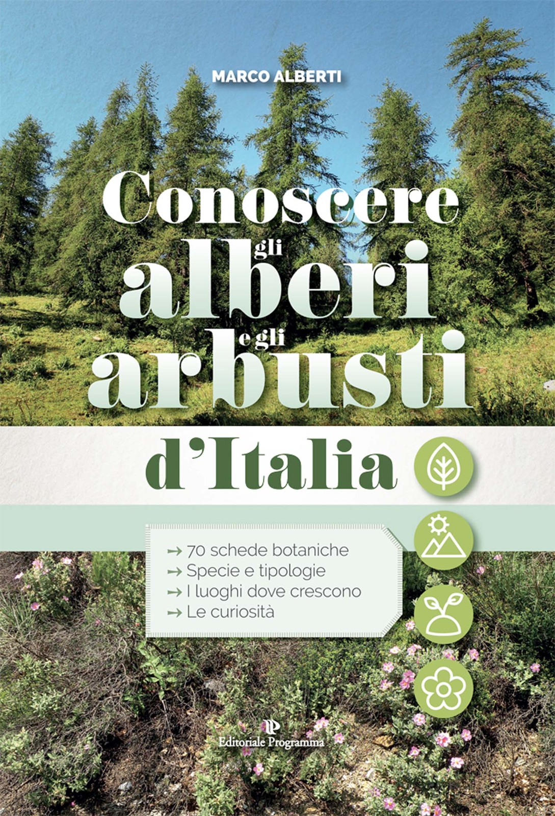 Libri Marco Alberti - Conoscere Gli Alberi E Gli Arbusti D'Italia