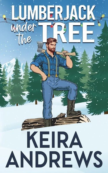 Lumberjack Under the Tree | Keira Andrews | Taschenbuch | Love at the Holidays-image