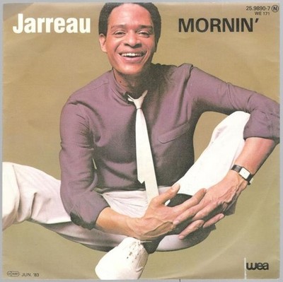 Al Jarreau: Mornin' / I Will Be Here For You