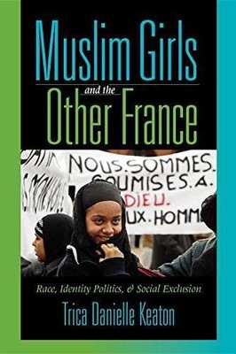 Muslim Girls and the Other - Paperback, by Keaton Trica Danielle - Very Good x