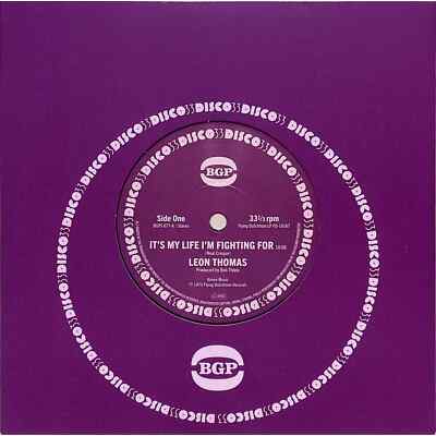 Leon Thomas / ITS MY LIFE IM FIGHTING FOR (7INCH SINGLE) / Ace Records / BGPS 0