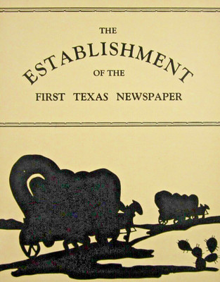 Vintage Texas History First Newspaper Republican Nacogdoches 1st Limited Ed 1935