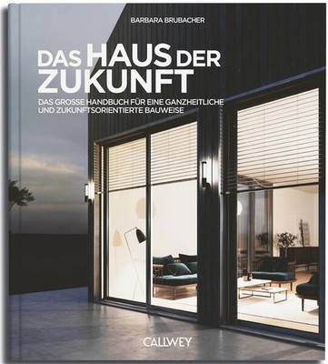 Das Haus der Zukunft | Barbara Brubacher | deutsch