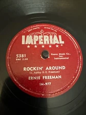 Imperial 78 RPM Ernie Freeman - Rockin Around / Lost Dreams 5381 V R&B