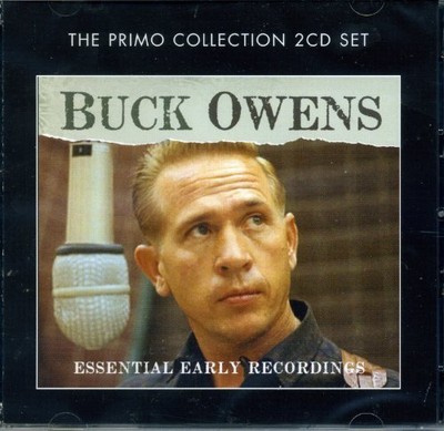 Buck Owens - The Essential Early Recordings - Buck Owens CD XCVG The Cheap Fast