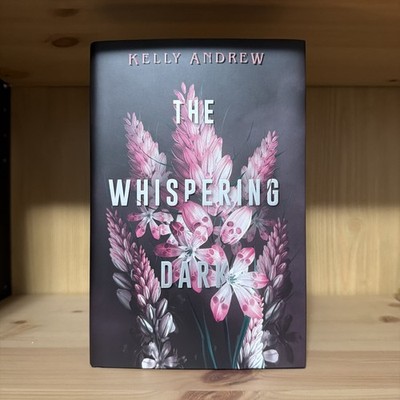 New SIGNED! The Whispering Dark by Kelly Andrew Illumicrate HCDJ Special Edition