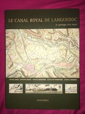 ADGE. DELVIT. MARCONIS. MARFAING. VANNIER. - LE CANAL ROYAL DE LANGUEDOC. 2009.
