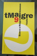 MAIGRET di George Simenon L'Unità 9 Scacco a Maigret