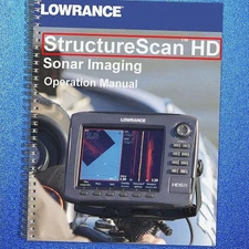 LOWRANCE STRUCTURESCAN HD Sonar Imaging Operator User Manual , TOUGH BINDING