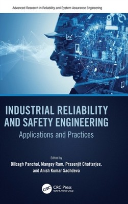 Industrial Reliability and Safety Engineering by Dilbagh Panchal HARDBACK