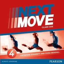Next Move 4 Class Audio CDs by Katherine Stannett (English) Compact Disc Book
