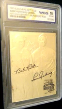 BABE RUTH/LOU GEHRIG 70TH ANNIVERSARY AUTOGRAPHED GEM-MT 10 23KT GOLD CARD!