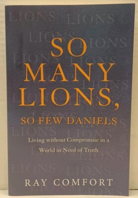 SO MANY LIONS, SO FEW DANIELS by Ray Comfort (2023, Pb) * FREE SHIPPING *