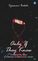 Tejaswani Bakshi | Only If They Knew | Taschenbuch | Englisch (2024)
