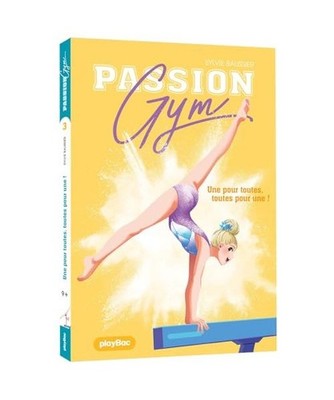 Passion Gym - Une pour toutes, toutes pour une ! - Tome 3, Baussier, Sylvie