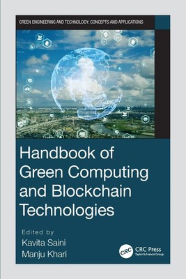 Handbook of Green Computing and Blockchain Technologies Kavita Saini (u. a.)