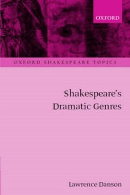 Shakespeares Dramatische Genres Lawrence Danson
