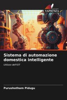 Purushotham Pidugu | Sistema Di Automazione Domestica Intelligente | Taschenbuch