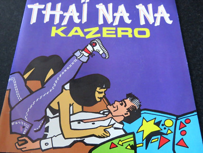 KAZERO - Thaï Na Na 7'' VINYL / DGP - 108 619 / 1986
