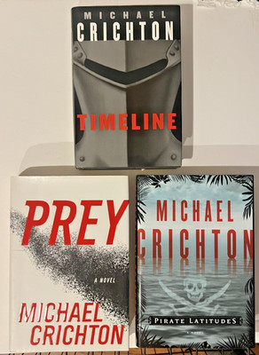 Lot of 3 Hardback books by Michael Crichton-Timeline, Prey, Pirate Latitudes