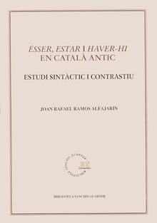 Ésser, estar i haver-hi en català antic. Estudi sin... | Buch | Zustand sehr gut