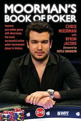 Moorman's Book of Poker: Improve your poker game with Moorman1, the most...