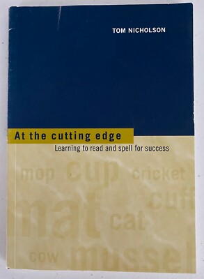 At the Cutting Edge: Learning to Read and Spell for Success: Learning to Read an