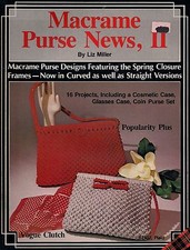 Craft Books: 1221 Macrame Purse News II Macrame Patterns Instruction Book