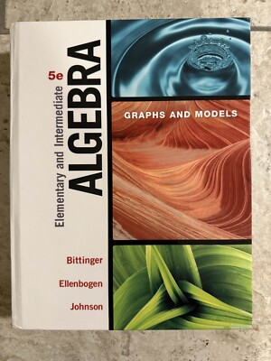 Elementary and Intermediate Algebra: Graphs and Models 9780134172408
