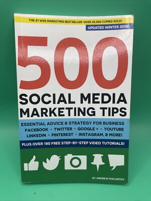 500 Social Media Marketing Tips : Essential Advice, Hints and Strategy