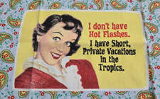 Fiddlers Elbow TEA TOWEL - I dont have Hot Fl...