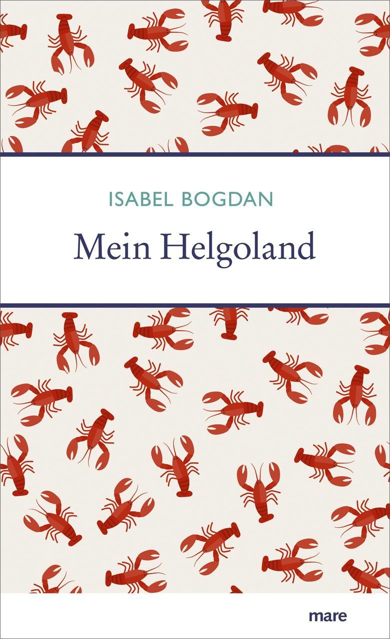 Mare Mein Helgoland, Reisebücher Von Isabel Bogdan - Bild 2