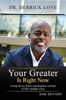 Your Greater Is Right Now Derrick Love Taschenbuch Englisch 2022