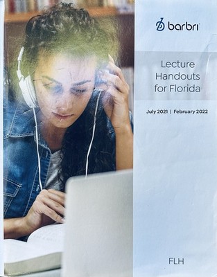   2021 ~ 2022 Barbri Lecture Handouts For FLORIDA Bar Review ~   