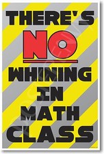 There's No Whining in History Class - NEW Funny Classroom POSTER cm1194